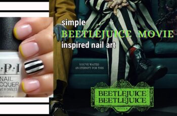 Inspired Beetlejuice Nails: OPI Nail Polish – Your Ultimate Guide