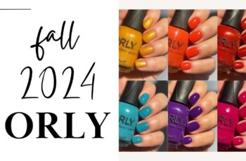 ORLY Nail Polish Lineup – What’s New in the 2024?