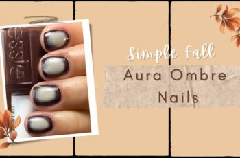 Simple Fall Ombre Nails with Essie Nail Polish: A Step-by-Step Guide